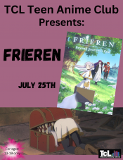 TCL Teen Anime Club Presents: Frienen